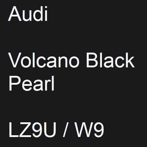 Audi, Volcano Black Pearl, LZ9U / W9.